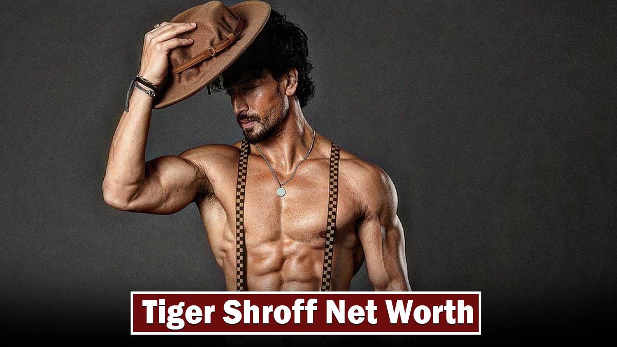 tiger-shroff-net-worth